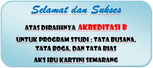 selamat dan sukses atas akreditasi B